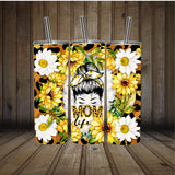 MOM Cup | Custom Tumbler | Gift for MOM | Drink Tumbler | Sunflower Tumbler | 20oz Drink Tumbler | MOM Drink Cup | Mother's Day Gift |