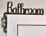 Bathroom Sign - Custom Trim Sitter for Doors - Decorative Door Accent