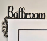 Bathroom Sign - Custom Trim Sitter for Doors - Decorative Door Accent