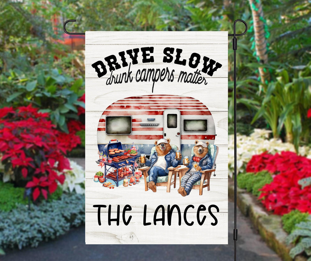 Personalized Camping Garden Flag: Drunk Campers Matter, RV Decor