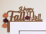 Door & Window Trim  -Happy Fall Y'all Sign