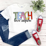 Love Teach Inspire Teacher Shirt  Plus Size Ladies T-shirt  Teacher Appreciation Gift