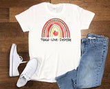 Rainbow Love Teach Inspire Teacher Shirt - Plus Size Appreciation Gift for Women