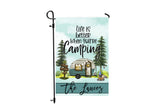 Personalized Camping Garden Flag with Family Name  RV Life is Better  12x18 Glamping Decor