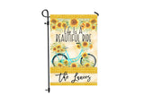 Custom Welcome Garden Flag  Life is a Beautiful Ride  Summer Flag  Personalized 12x18 Garden Flag